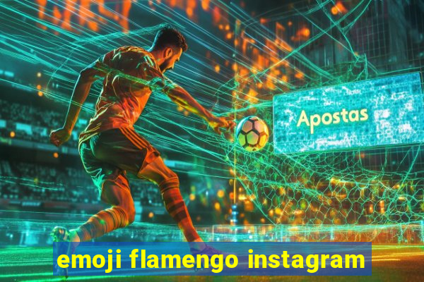 emoji flamengo instagram